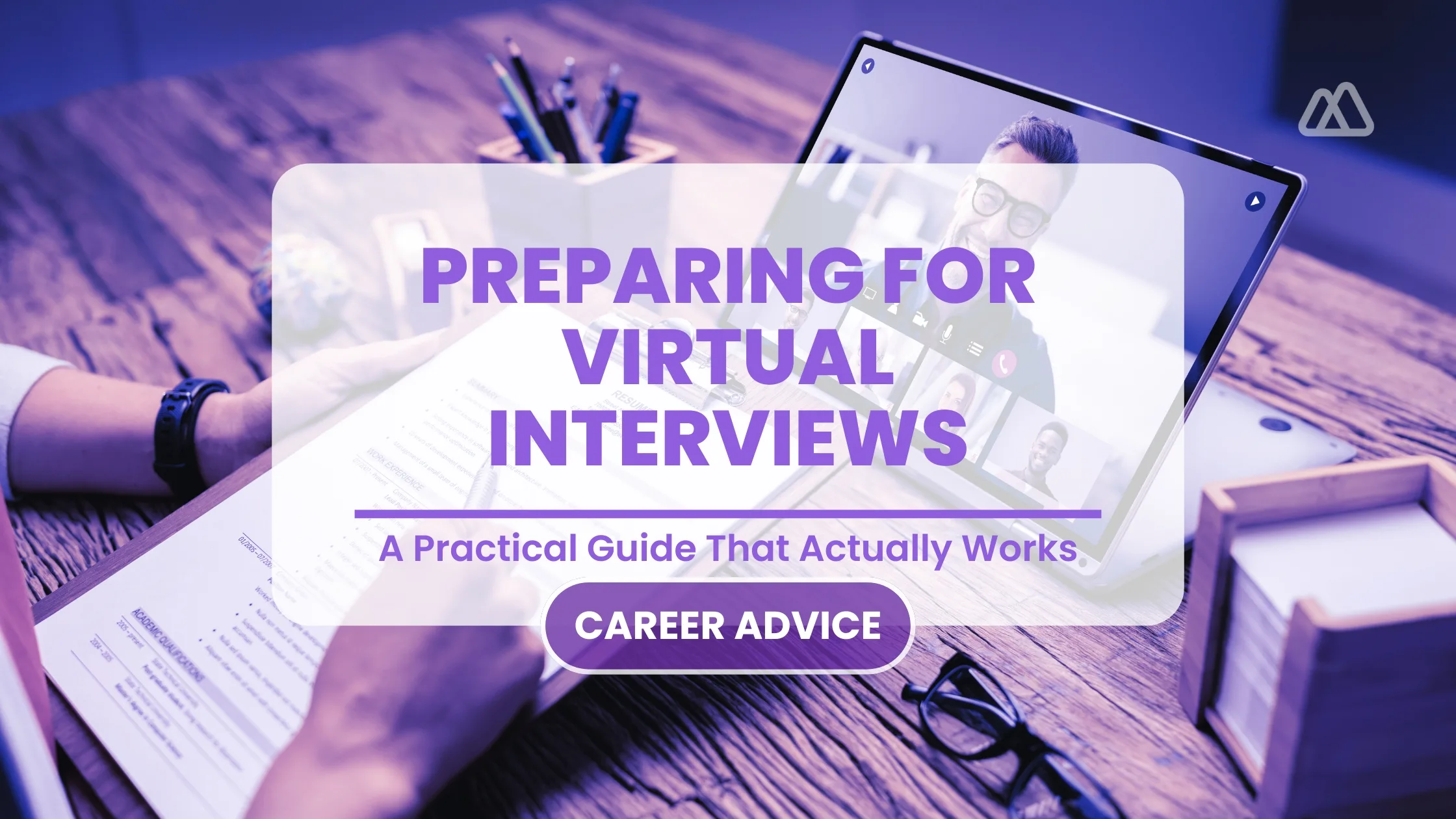 How to Prepare for a Virtual Job Interview (Without Overthinking It)