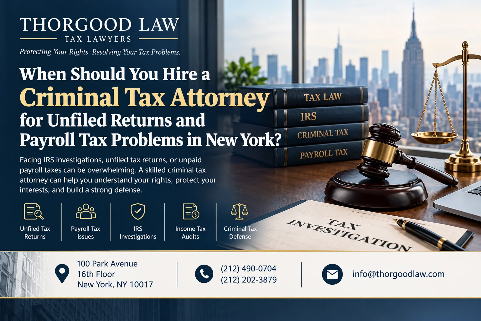 When Should You Hire a Criminal Tax Attorney for Unfiled Returns and Payroll Tax Problems in New York?