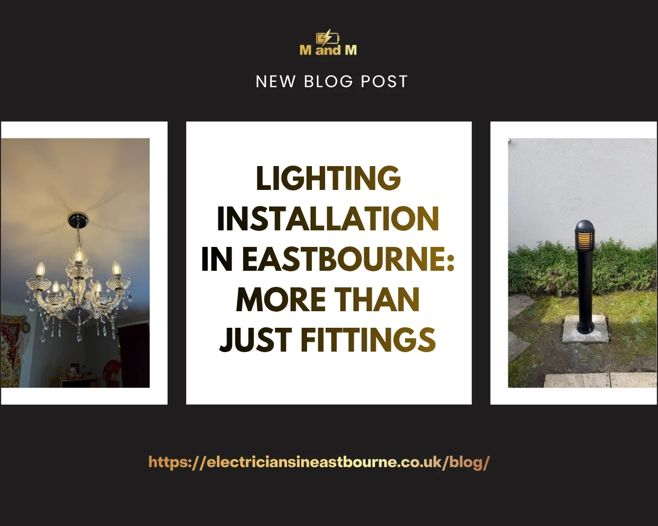 Lighting Installation in Eastbourne: More Than Just Fittings