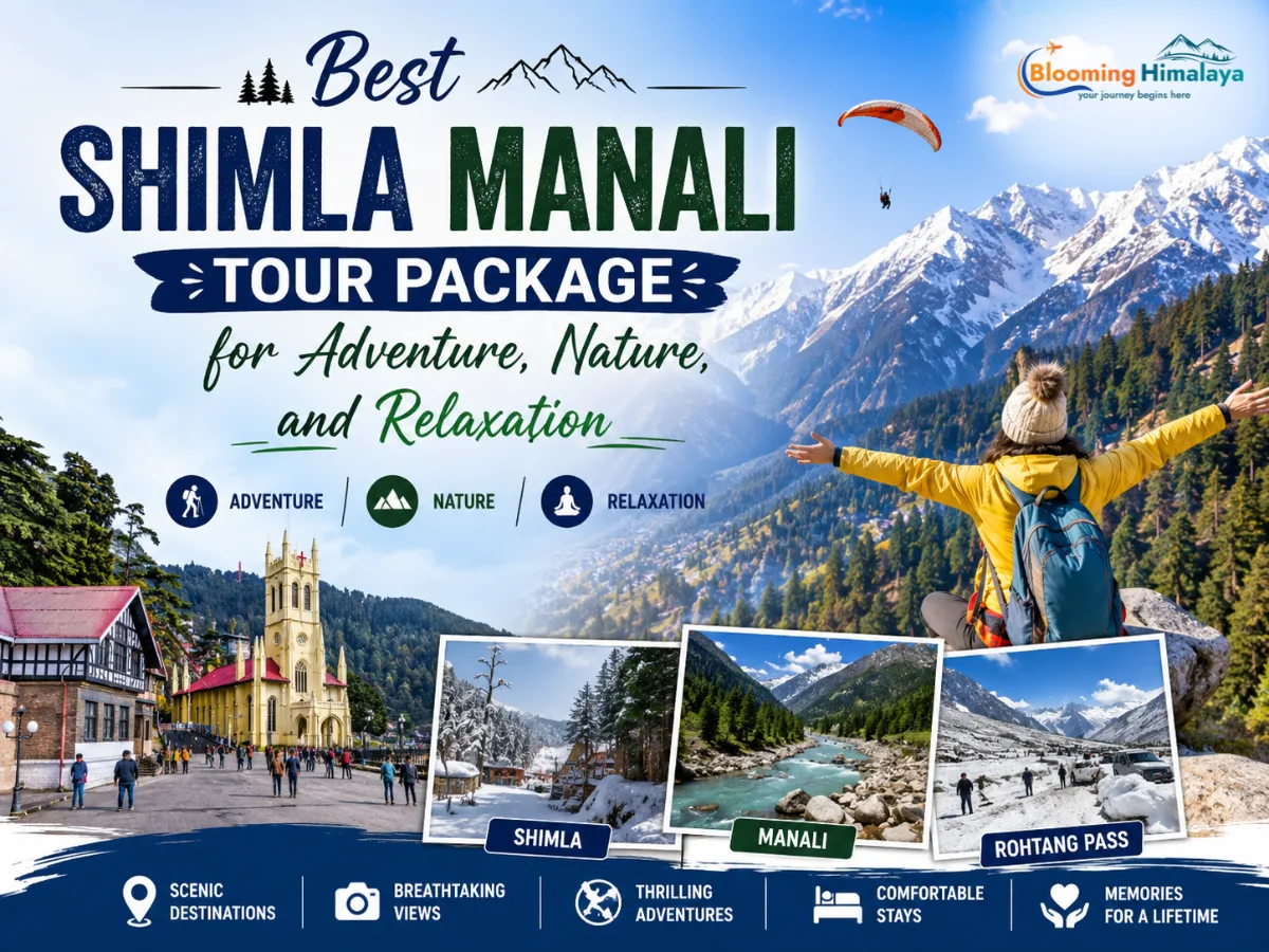 Best Shimla Manali Tour Package for Adventure, Nature, and Relaxation
