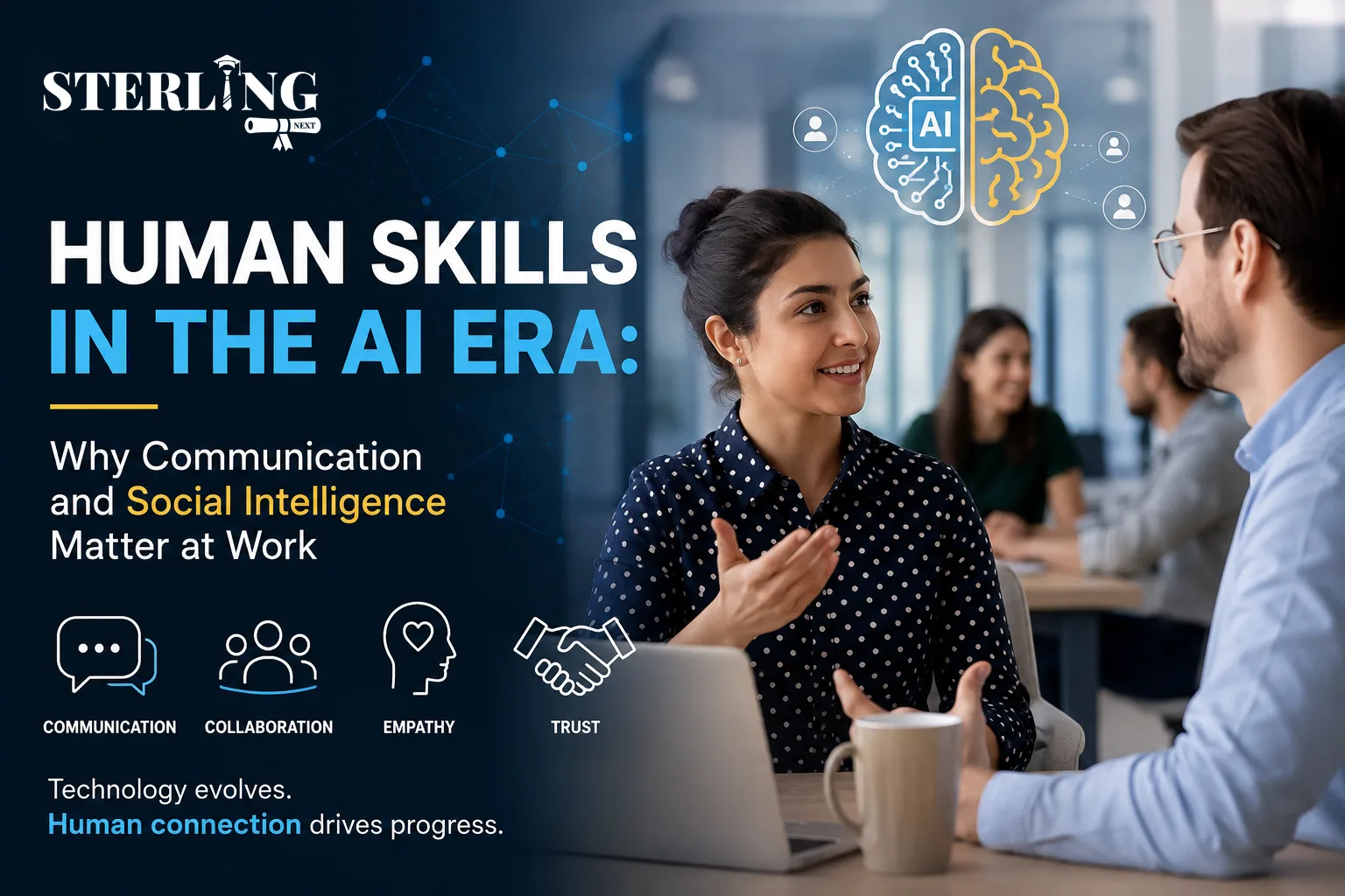 Human Skills in the AI Era: Why Communication and Social Intelligence Matter at Work
