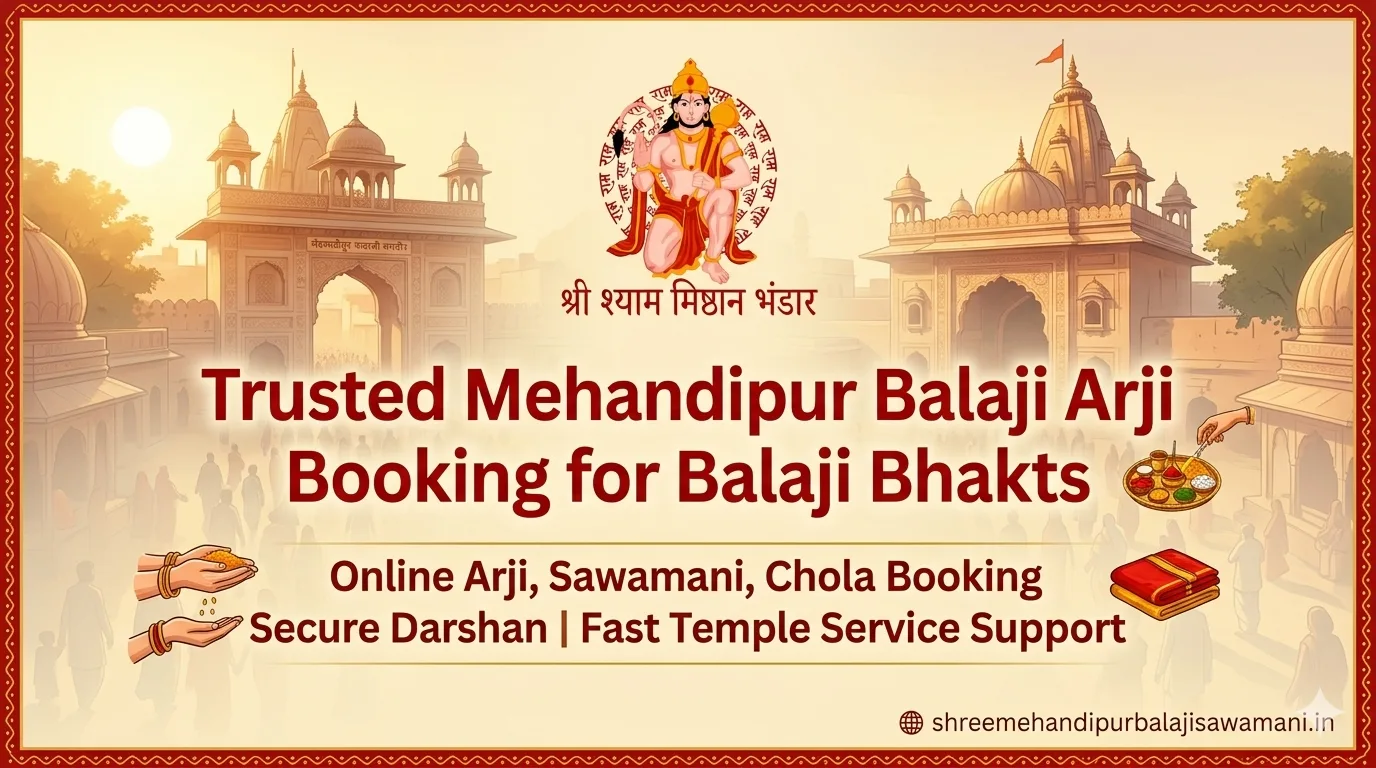 Trusted Mehandipur Balaji Arji Booking for Balaji Bhakts