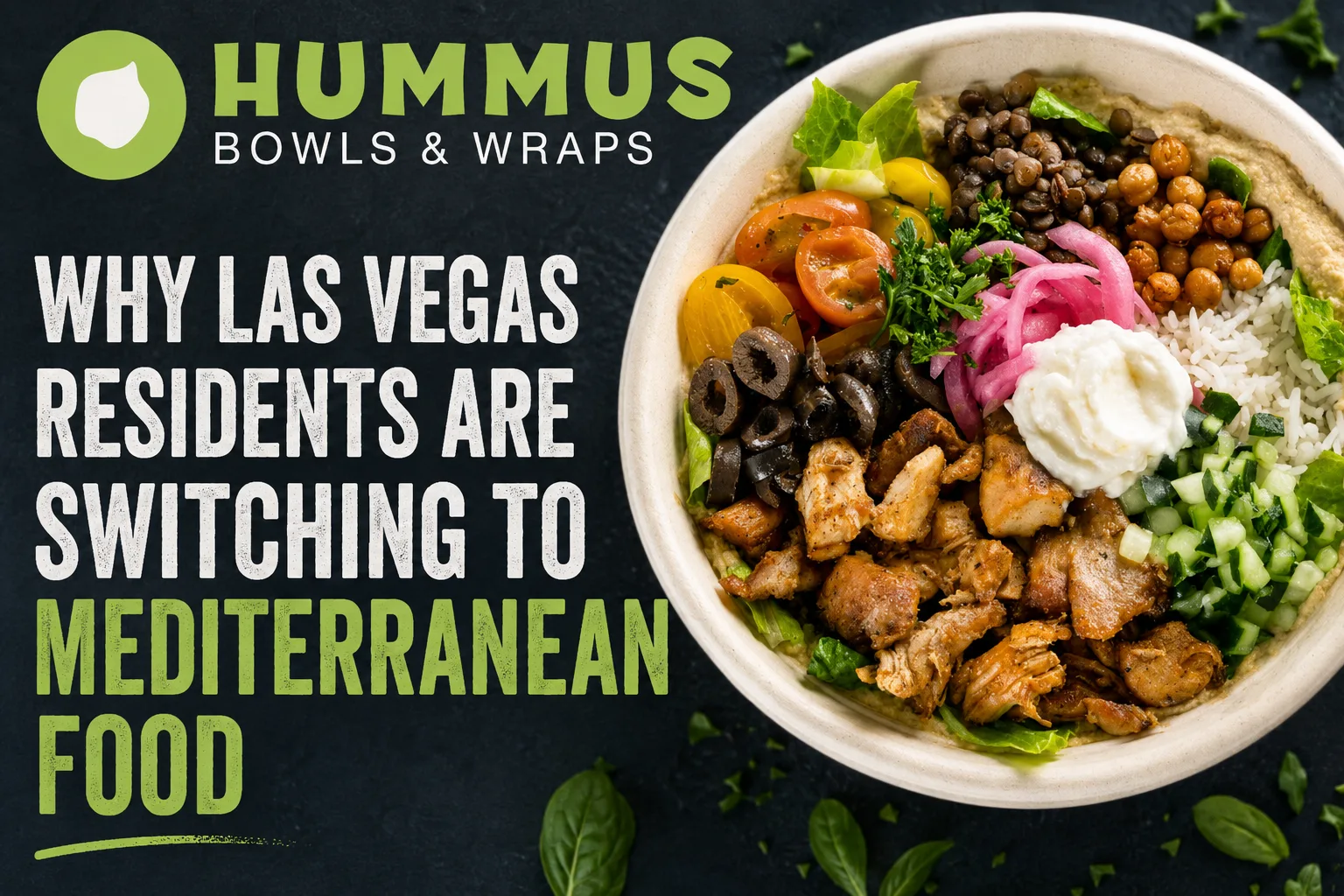 Why Las Vegas Residents Are Switching to Mediterranean Food