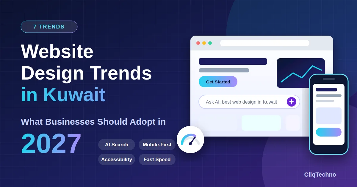 Website Design Trends in Kuwait: What Businesses Should Adopt in 2027