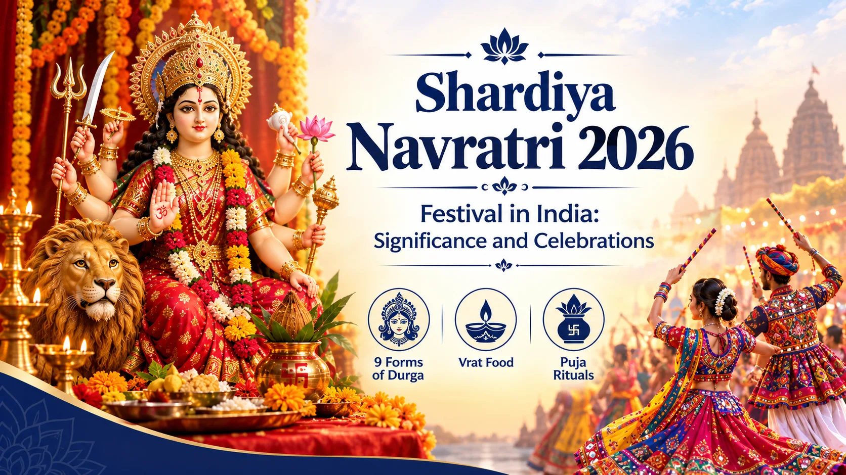 Shardiya Navratri Festival in India: Significance and Celebrations