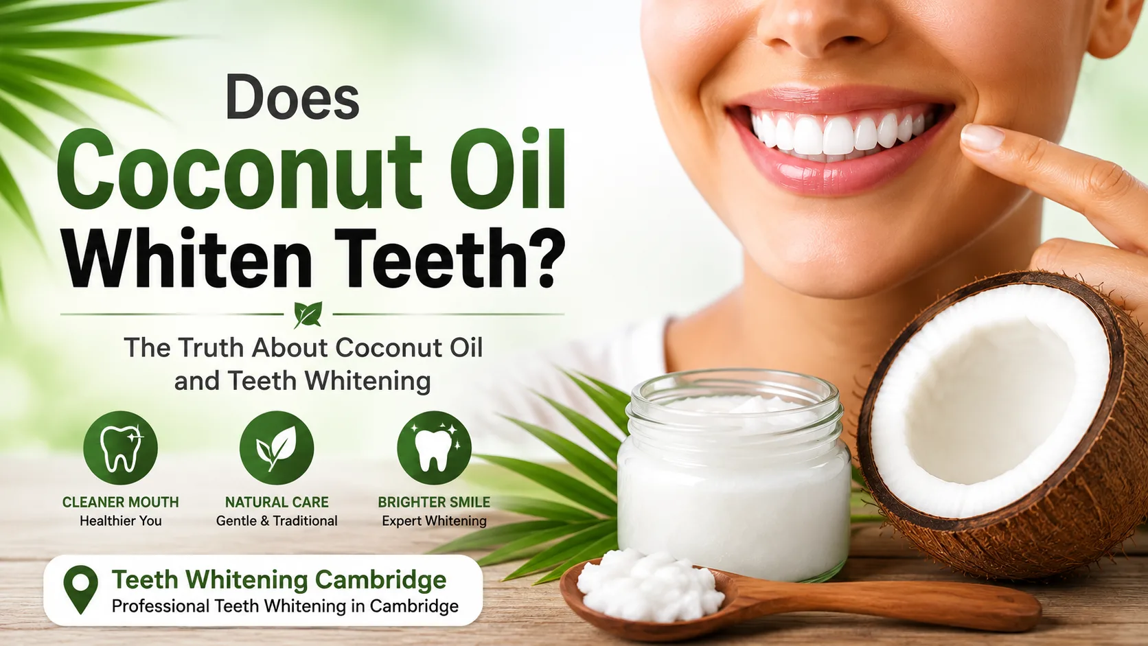 Does Coconut Oil Whiten Teeth? What You Need to Know