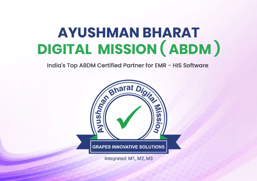 ABDM Compliant Software Supporting India’s Connected Healthcare Future