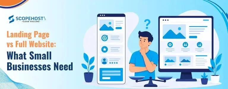 Landing Page vs Full Website: What Small Businesses Need