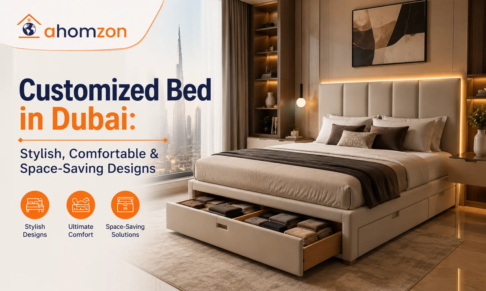 Customized Bed in Dubai: Stylish, Comfortable & Space-Saving Designs