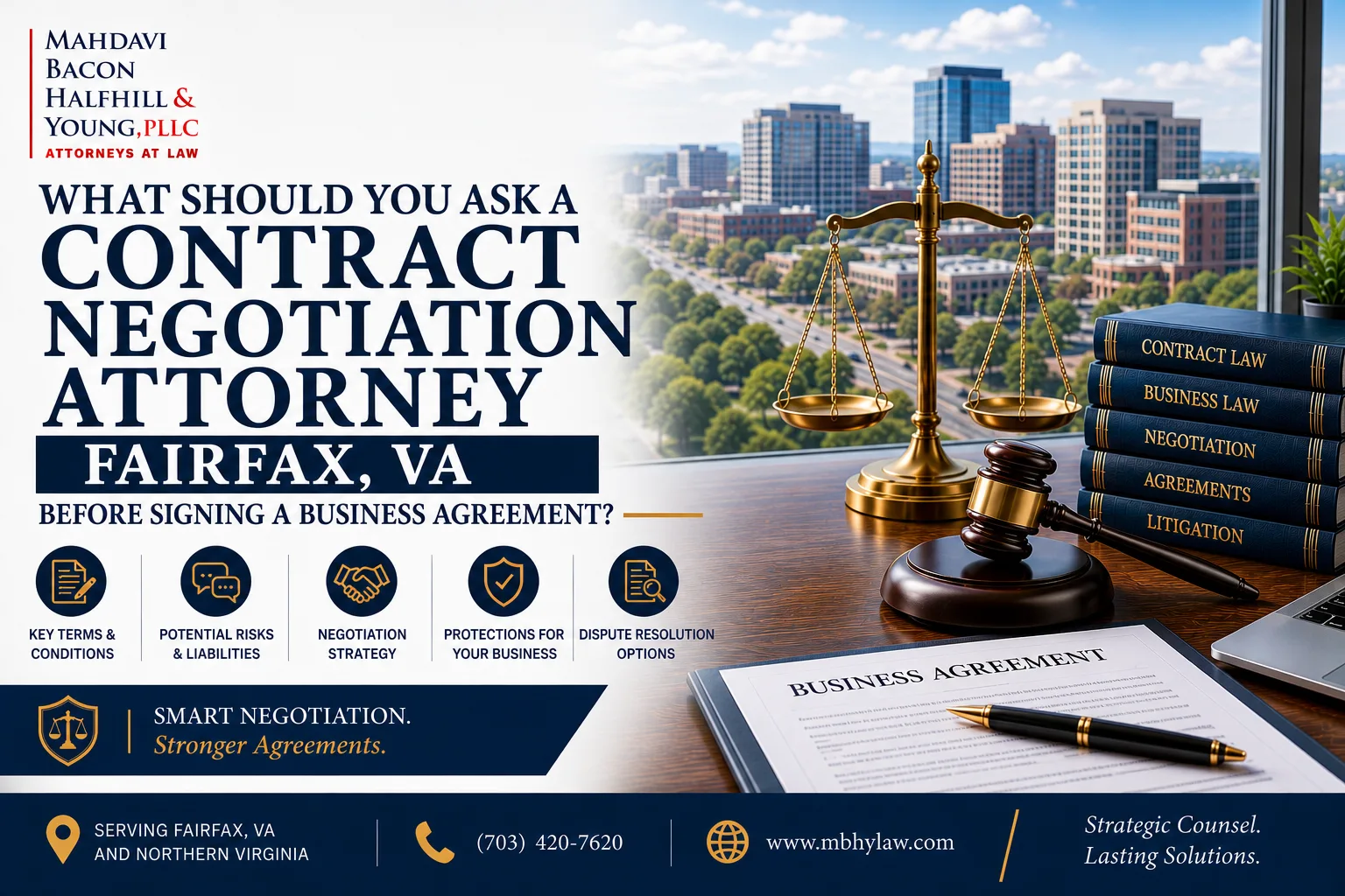 What Should You Ask a Contract Negotiation Attorney Fairfax, VA Before Signing a Business Agreement?