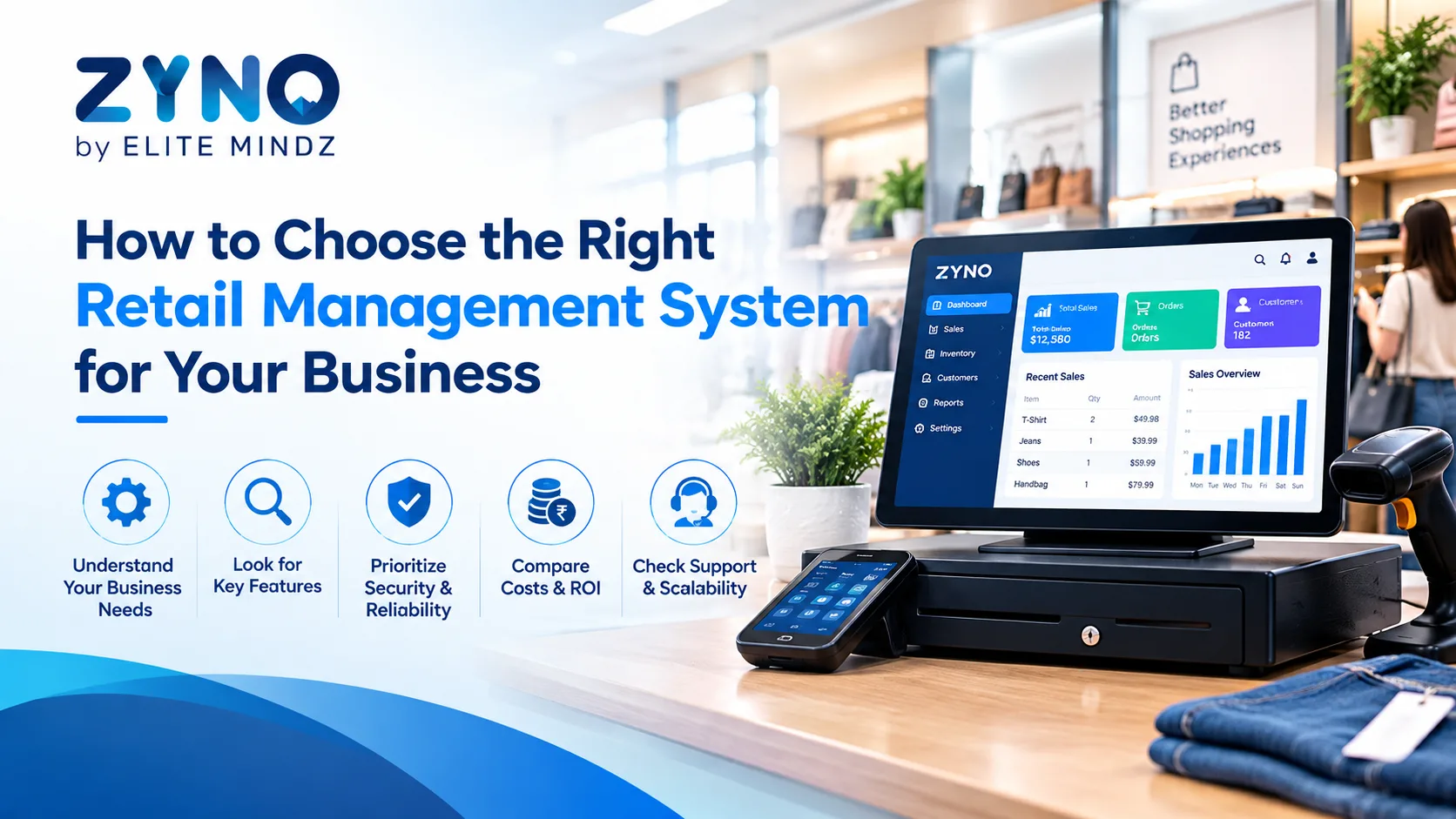 How to Choose the Right Retail Management System for Your Business