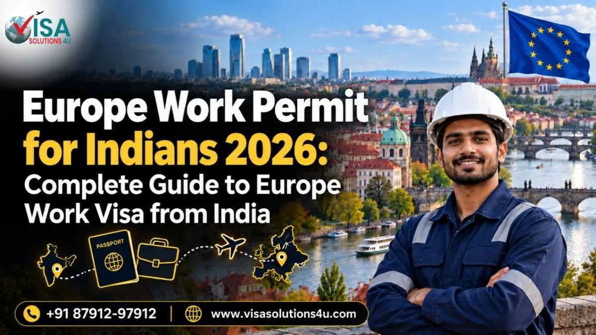 Europe Work Permit for Indians 2026: Complete Guide to Europe Work Visa from India