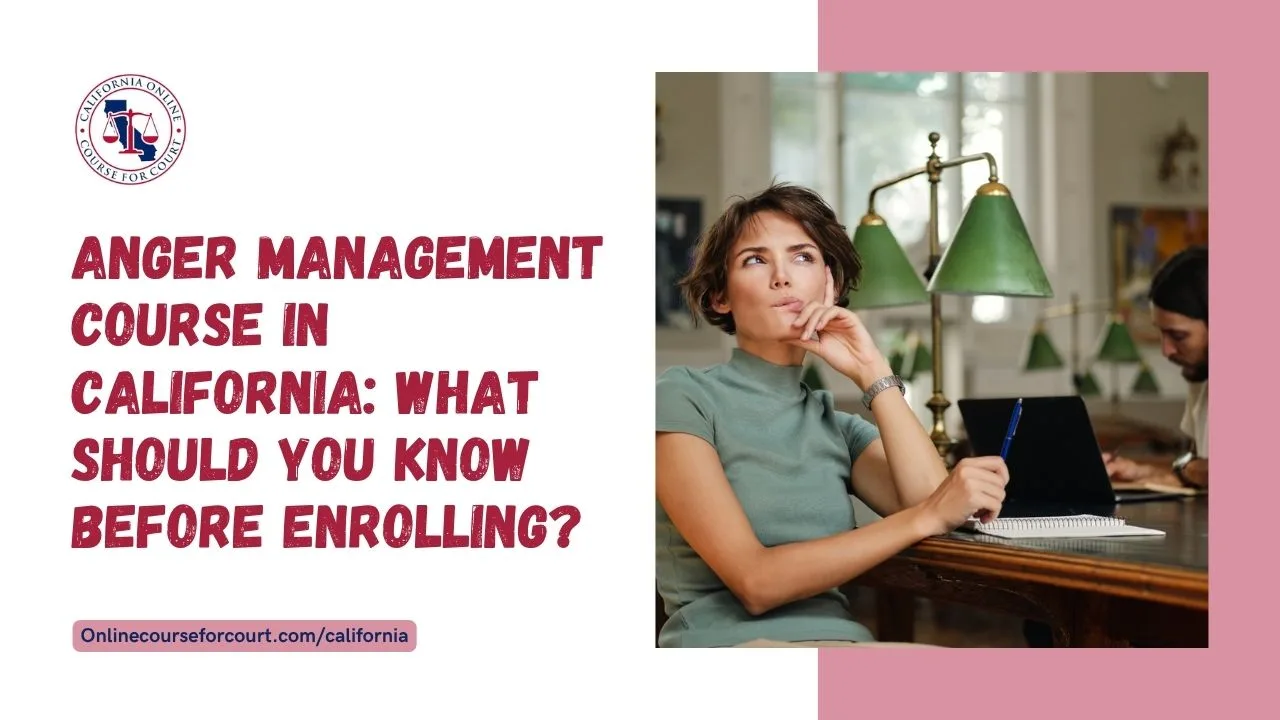 Anger Management Course in california: What Should You Know Before Enrolling?