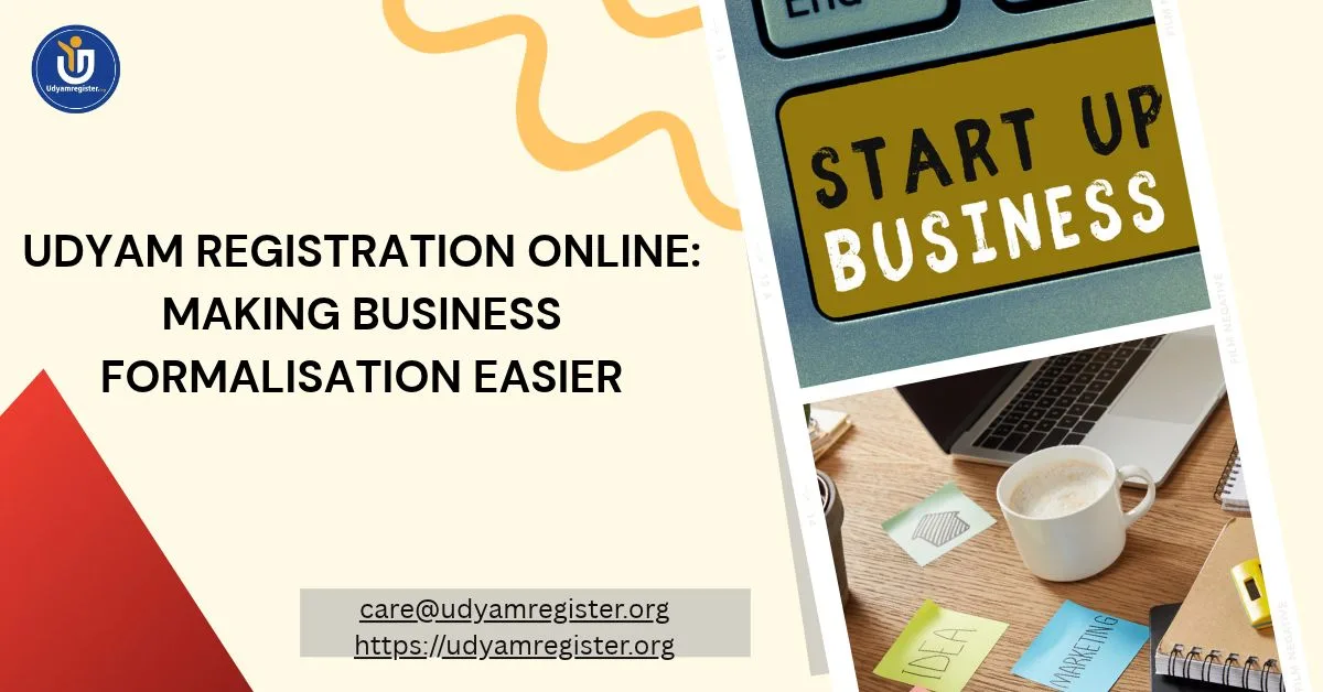 Udyam Registration Online: Making Business Formalisation Easier