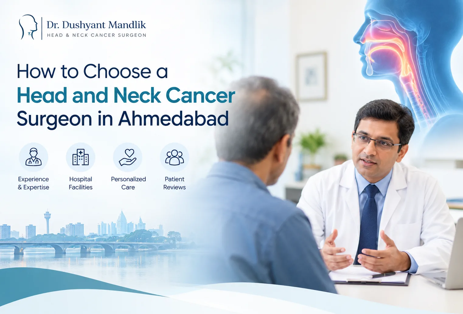 How to Choose a Head and Neck Cancer Surgeon in Ahmedabad
