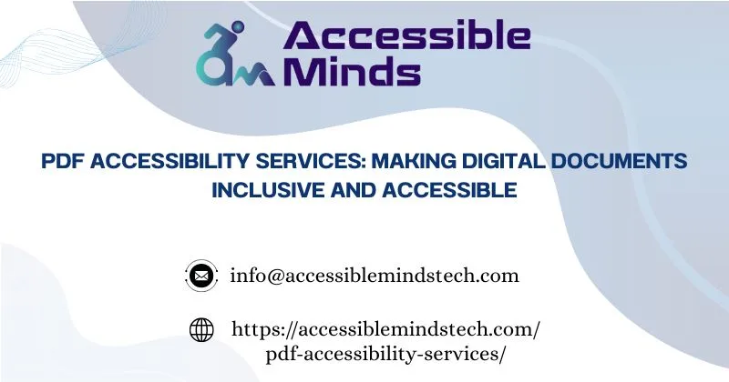 PDF Accessibility Services: Making Digital Documents Inclusive and Accessible