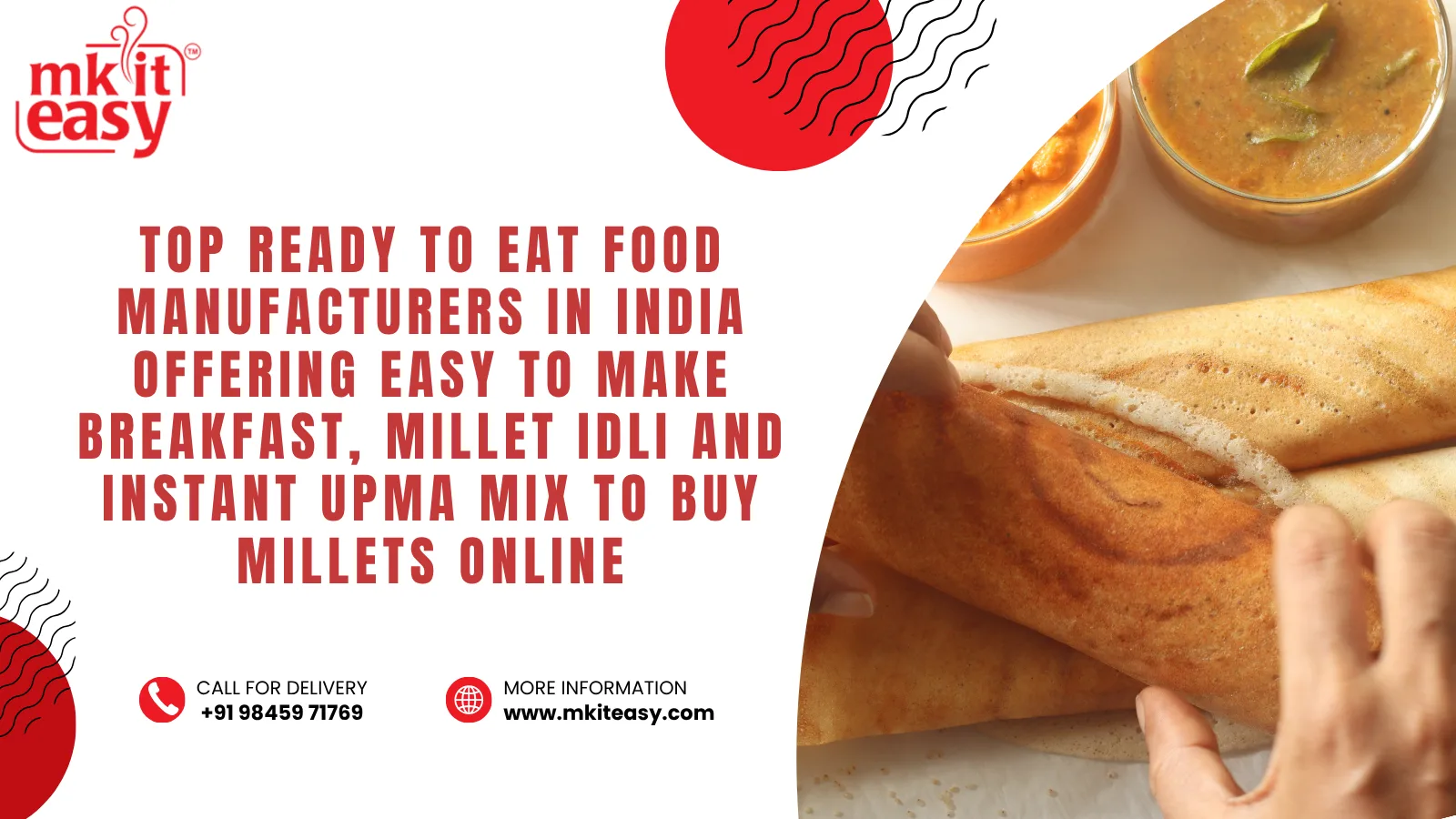 Top Ready to Eat Food Manufacturers in India Offering Easy-to-Make Breakfast, Millet Idli & Instant Upma Mix
