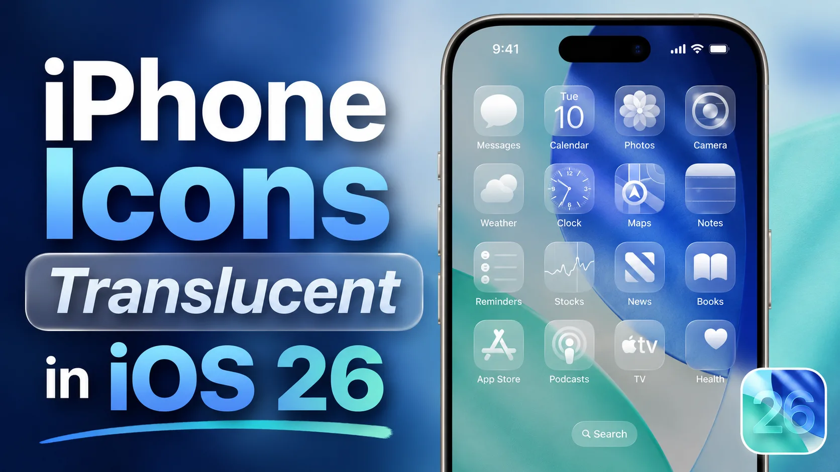 Make Your iPhone Icons Translucent With iOS 26 Settings Guide