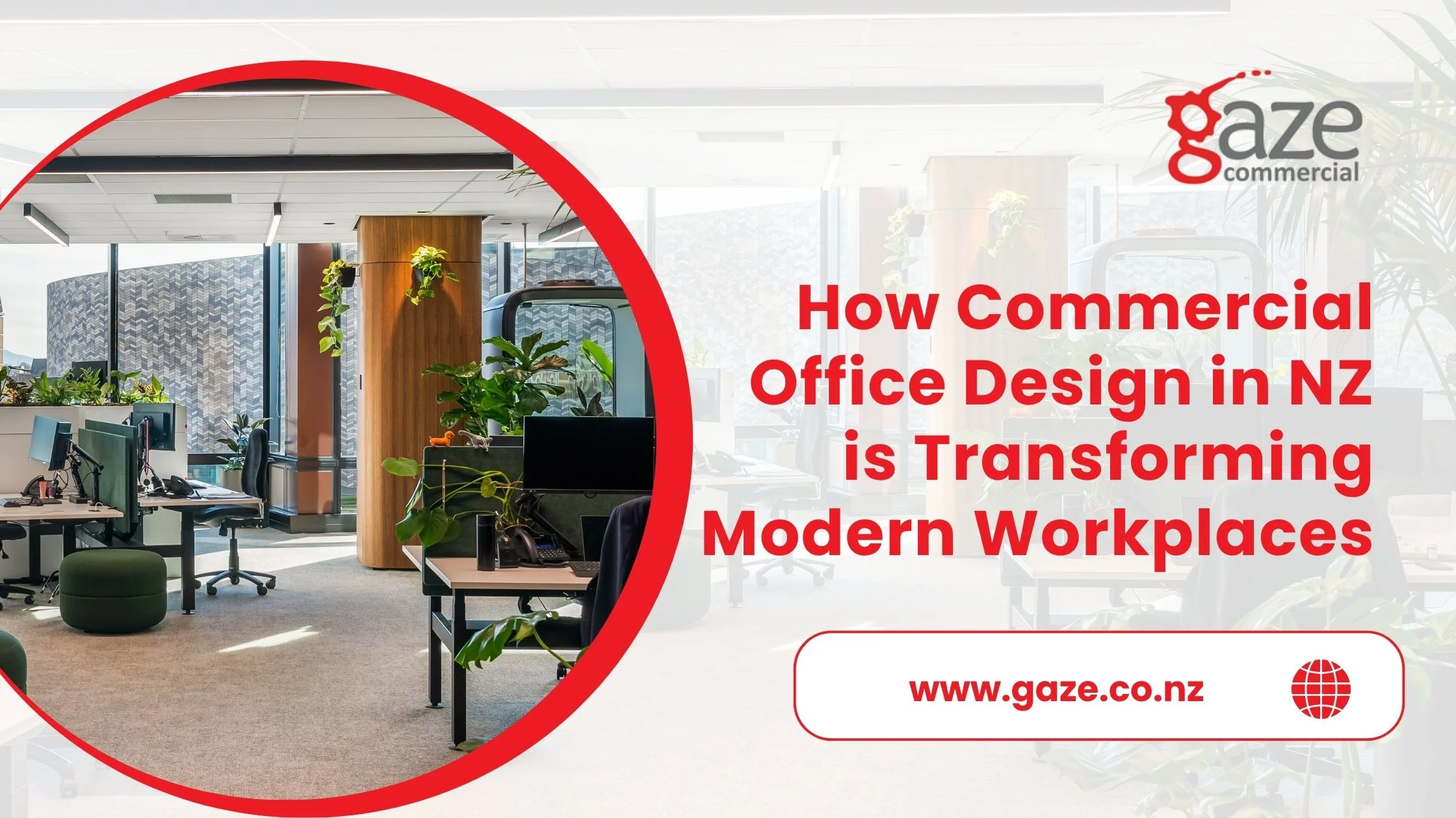 How Commercial Office Design in NZ is Transforming Modern Workplaces