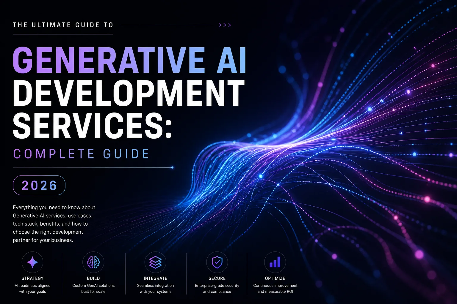Generative AI Development Services: A Strategic Guide for Building Scalable AI Systems in 2026