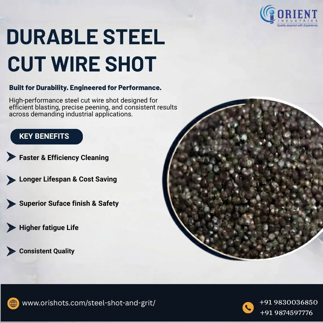 Why Cut Wire Shot Is a Reliable Choice for Industrial Surface Treatment