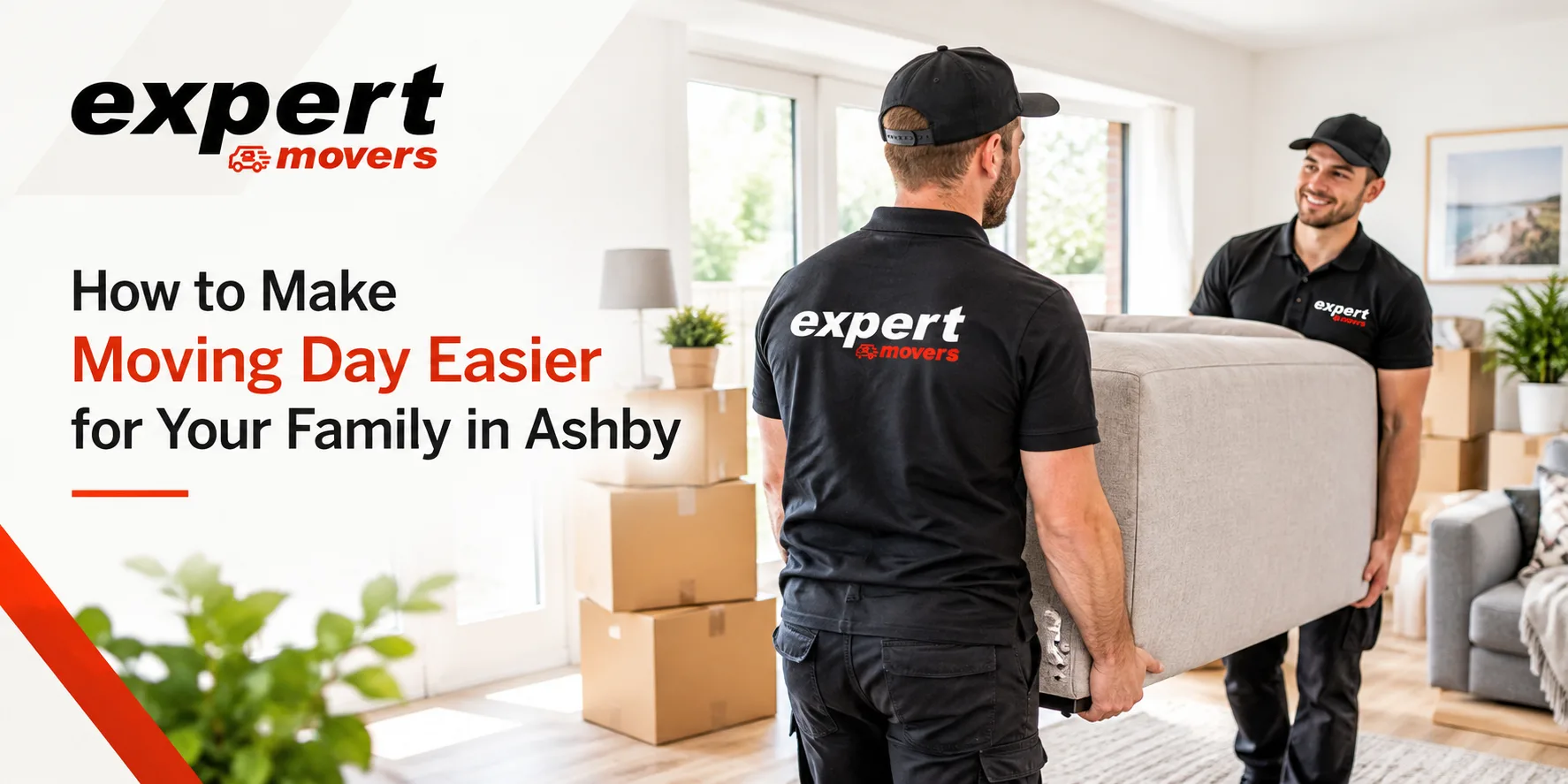 How to Make Moving Day Easier for Your Family in Ashby