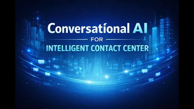 Market Forecast: Conversational AI for Intelligent Contact Center
