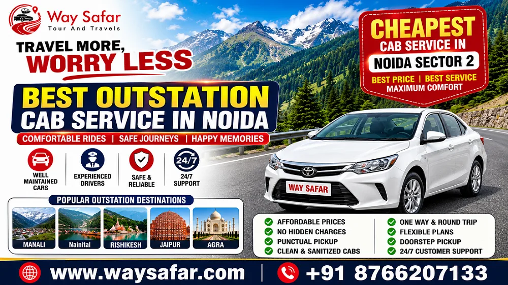 Best Outstation Cab Service in Noida for Hassle-Free Long-Distance Travel