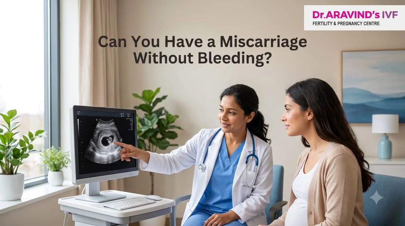 Can You Have a Miscarriage Without Bleeding?