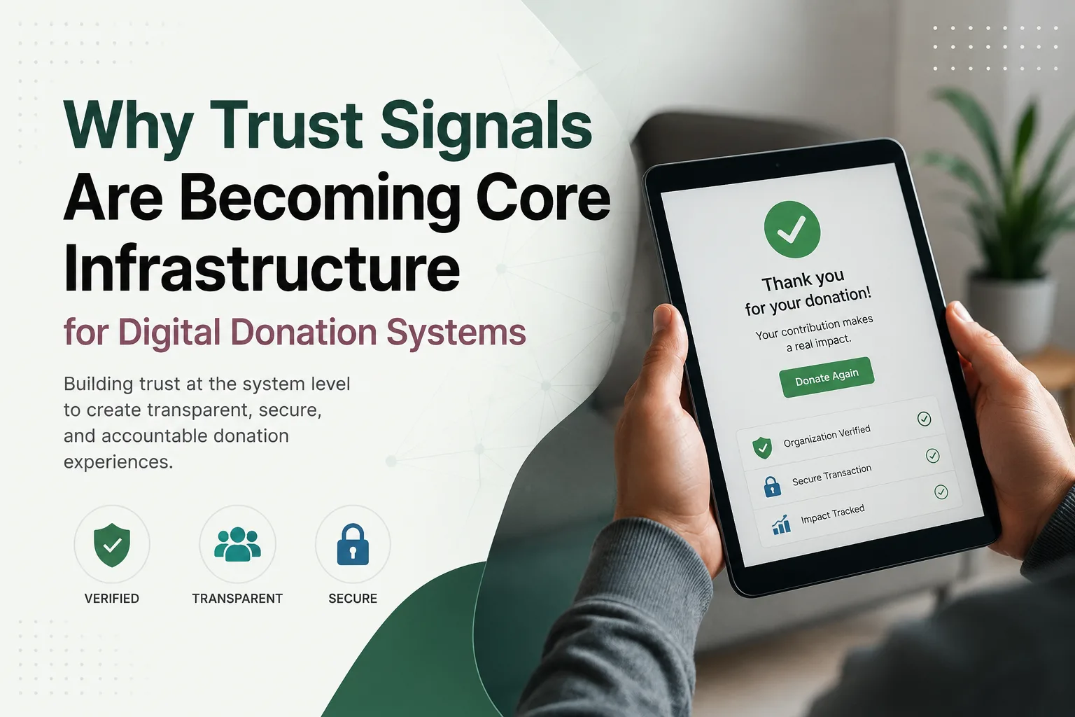Why Trust Signals Are Becoming Core Infrastructure for Digital Donation Systems