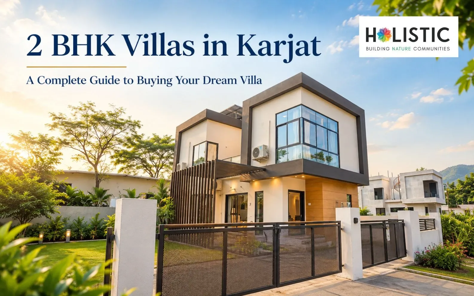 2 BHK Villas in Karjat: A Complete Guide to Buying Your Dream Villa