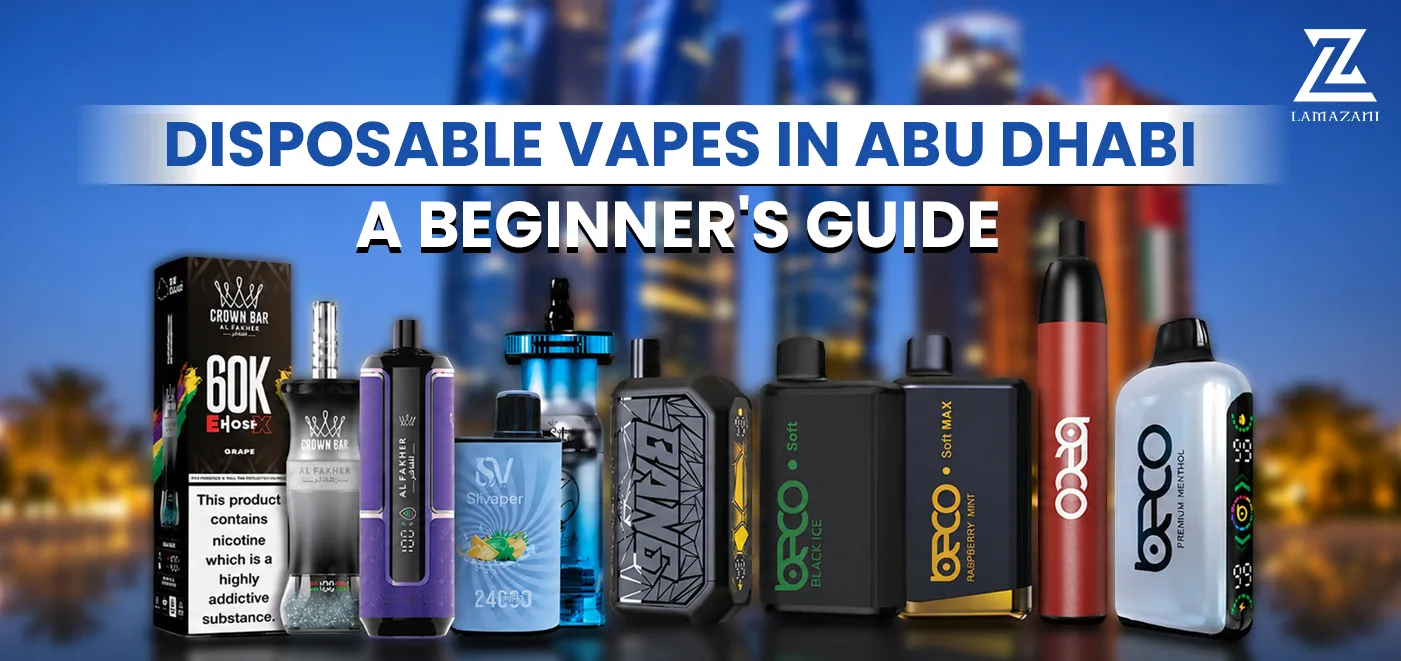 Disposable Vapes in Abu Dhabi: A Beginner's Guide