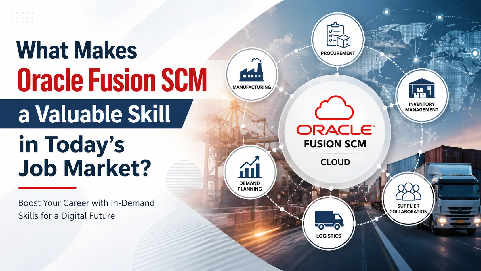 What Makes Oracle Fusion SCM a Valuable Skill in Today's Job Market?