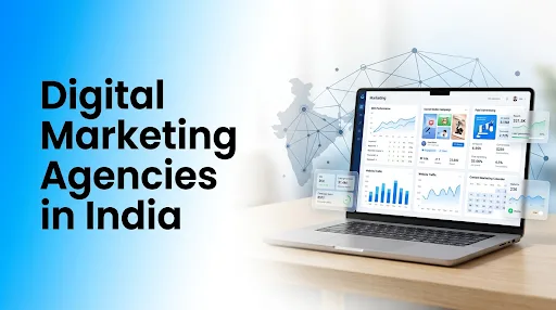 Top 8 Digital Marketing Agencies in India
