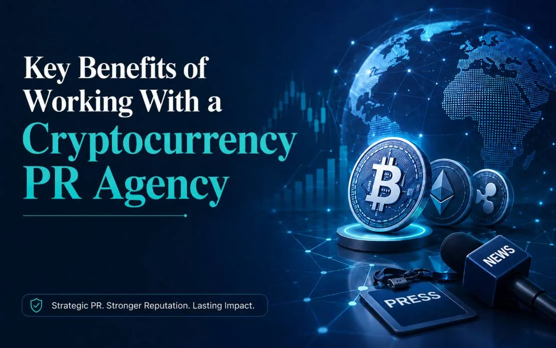 Key Benefits of Working With a Cryptocurrency PR Agency