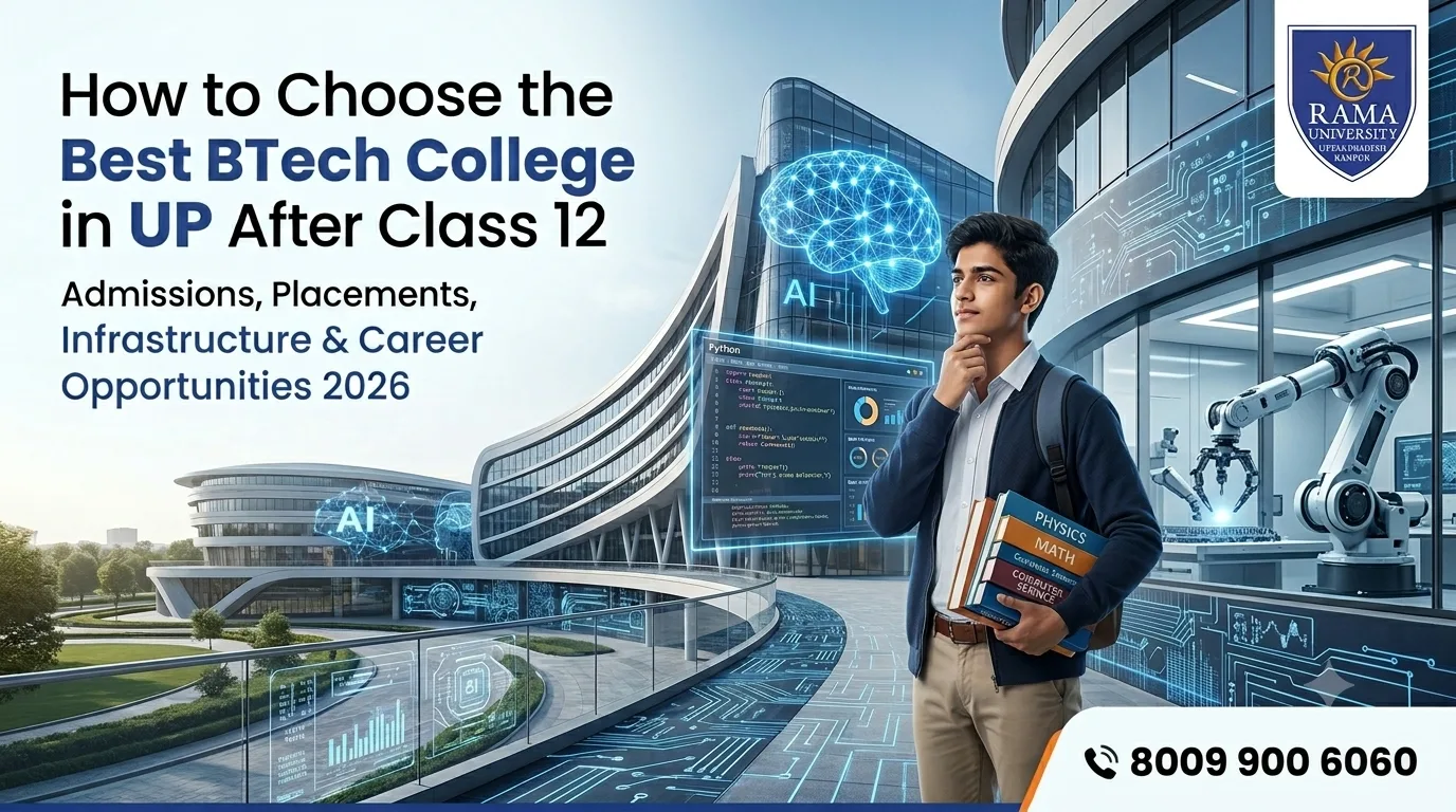 How to Choose the Best BTech College in UP After Class 12