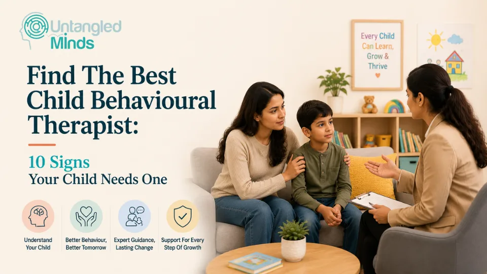 Child Behavioural Therapist in Mumbai: Understanding What Your Child's Behaviour Is Actually Saying