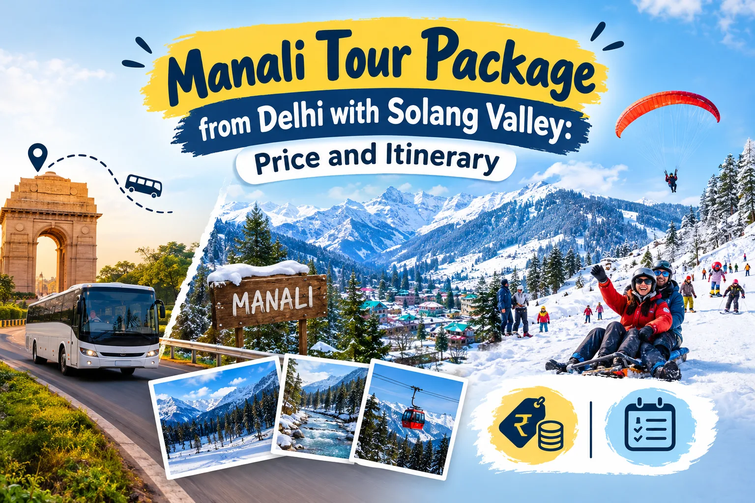 Manali Tour Package from Delhi with Solang Valley: Price and Itinerary