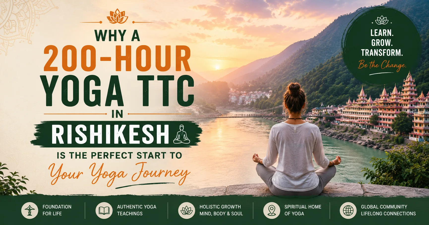Why a 200-Hour Yoga TTC in Rishikesh Is the Perfect Start to Your Yoga Journey