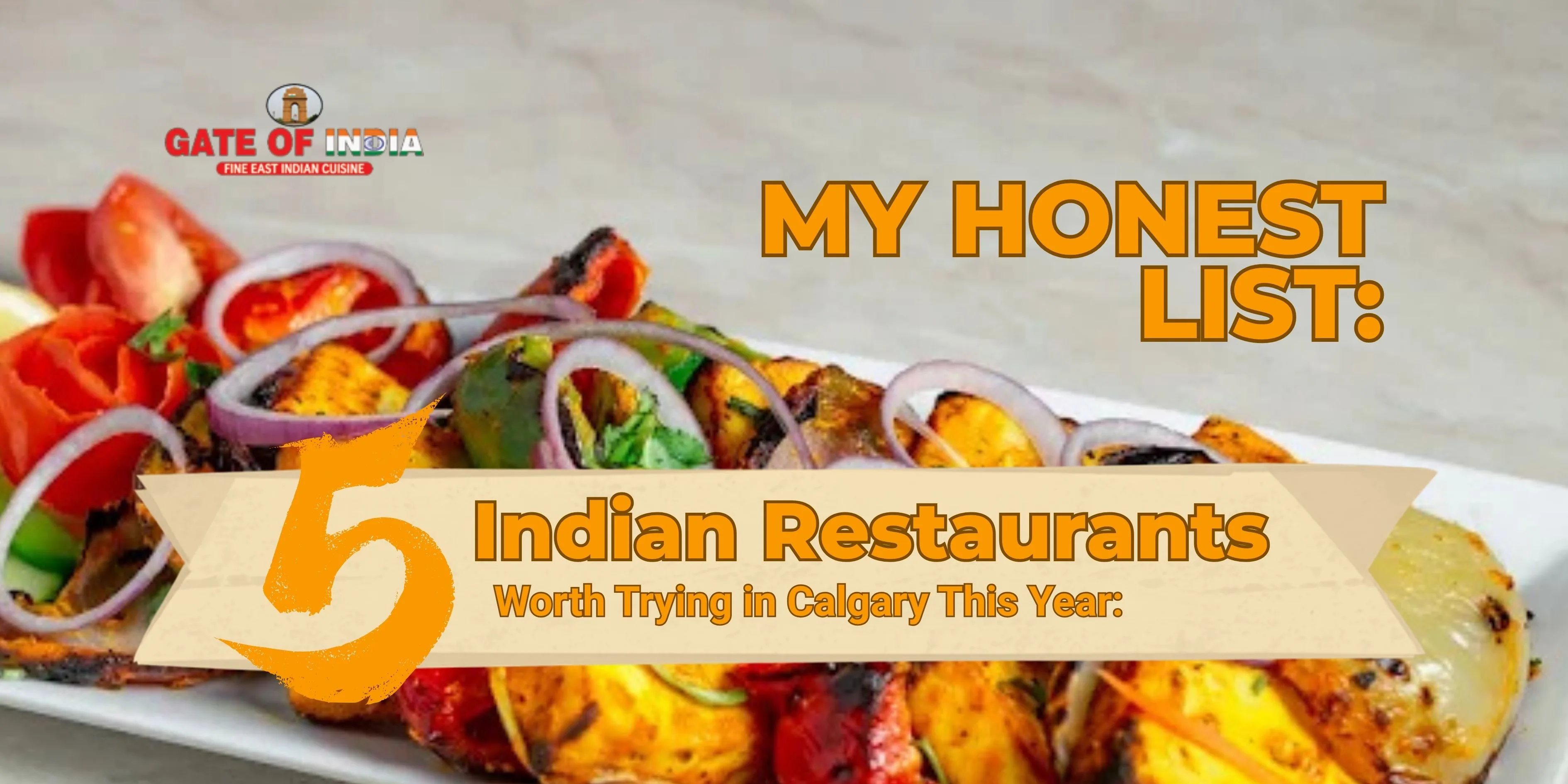 My Honest List: 5 Indian Restaurants Worth Trying in Calgary This Year