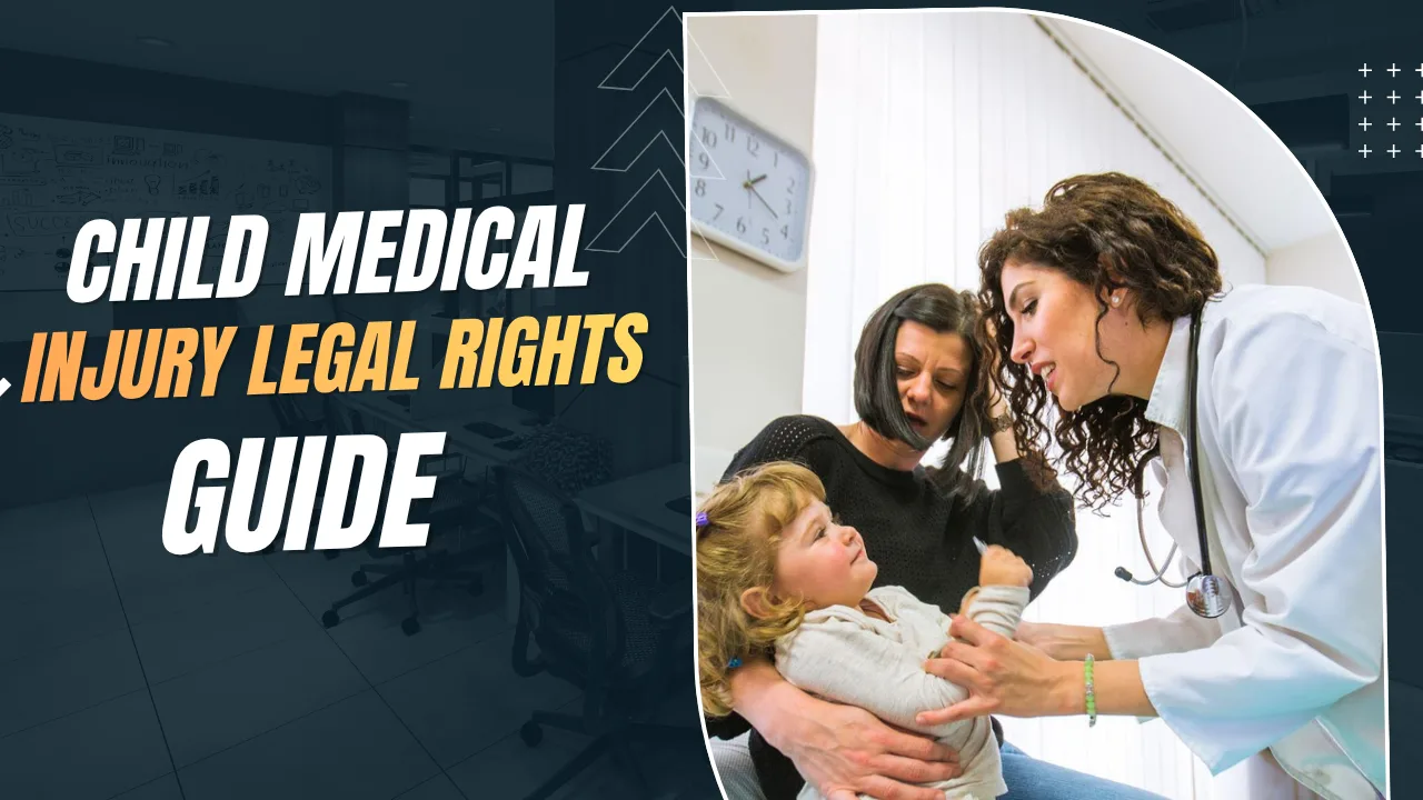 Pediatric Malpractice Attorney, Know Your Child's Legal Rights