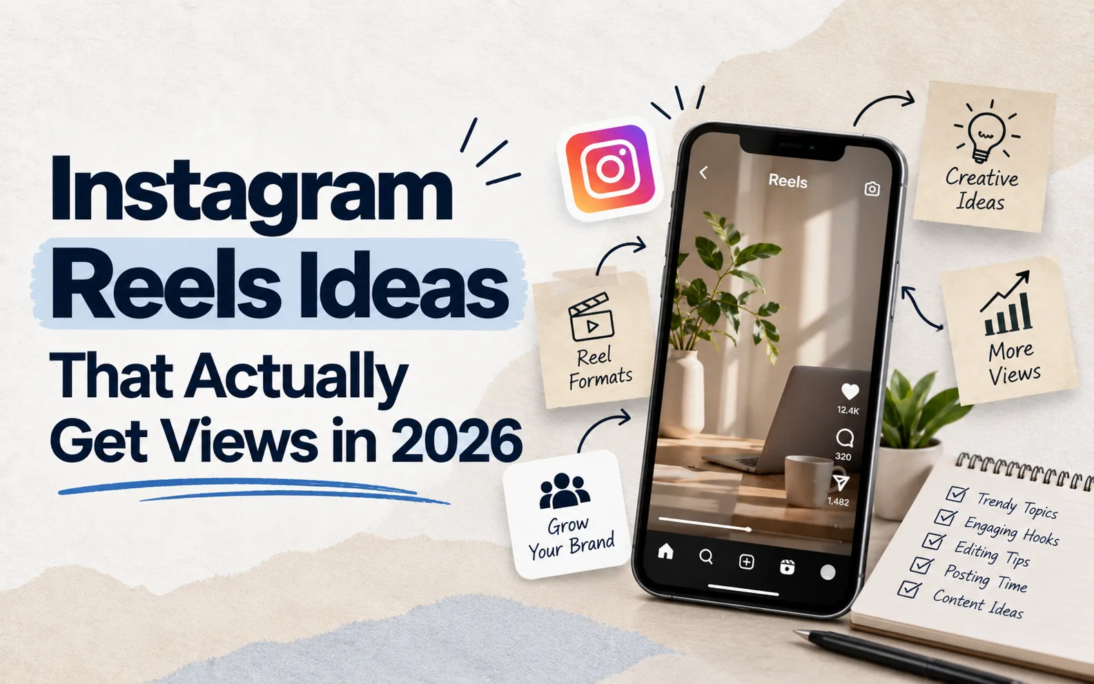 Instagram Reels Ideas That Actually Get Views in 2026