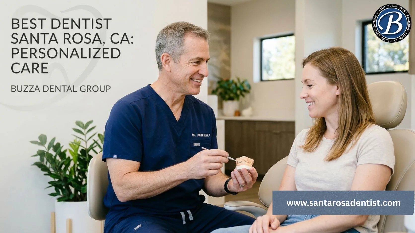 Best Dentist in Santa Rosa CA: Personalized Care for a Healthier Smile