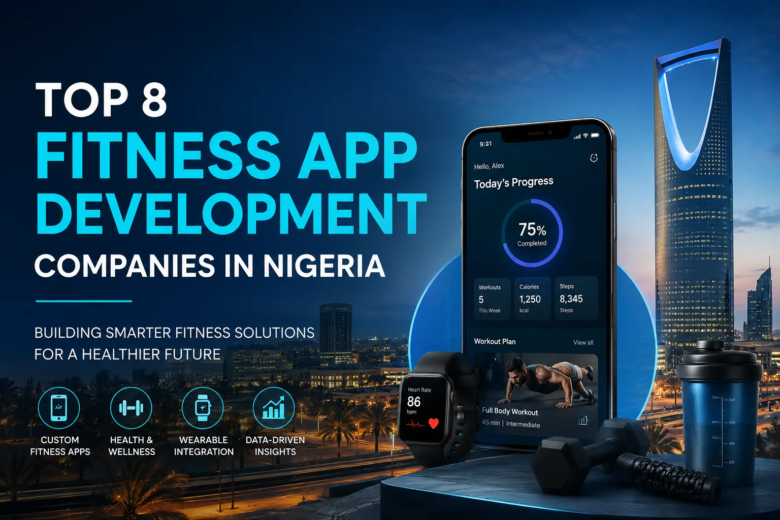 Top 8 Fitness App Development Companies in Nigeria
