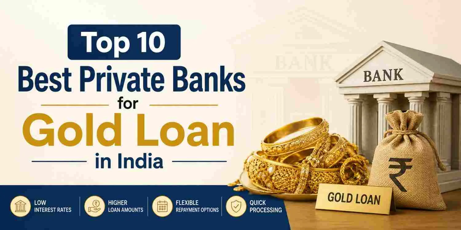 Top 10 Best Private Banks for a Gold Loan in India