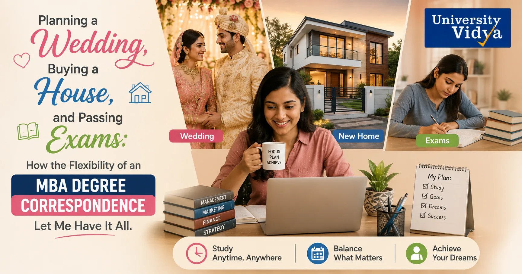 Planning a Wedding, Buying a House, and Passing Exams: How the Flexibility of an MBA Degree Correspondence Let Me Have It All