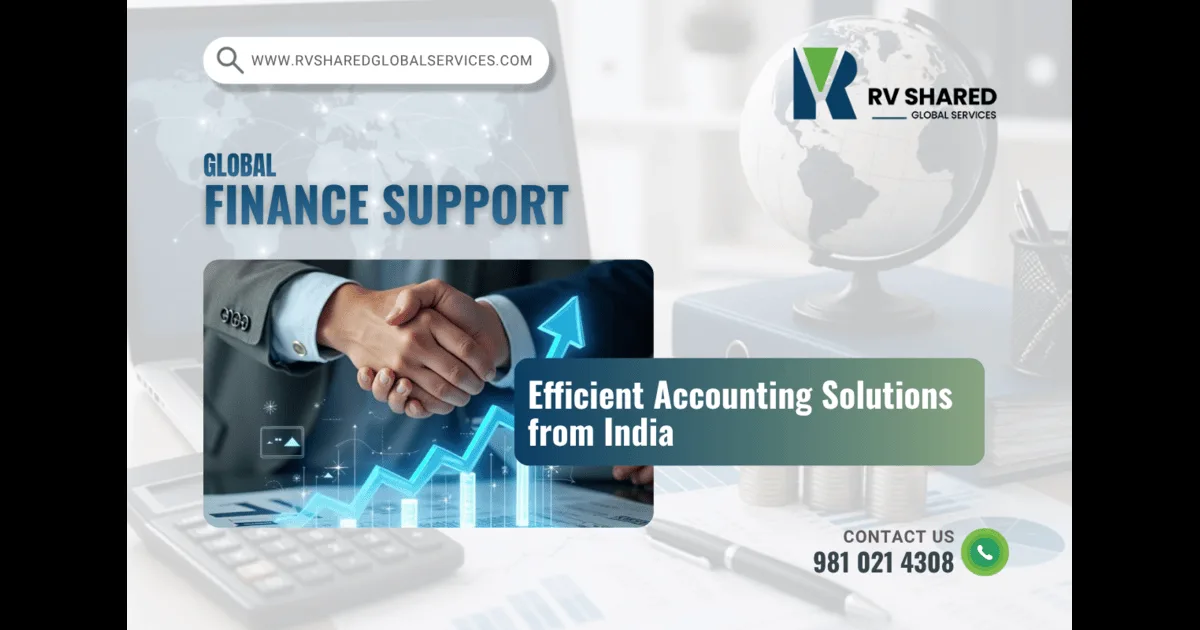 Accounting Outsourcing for Global Businesses: Why India Is a Preferred Choice