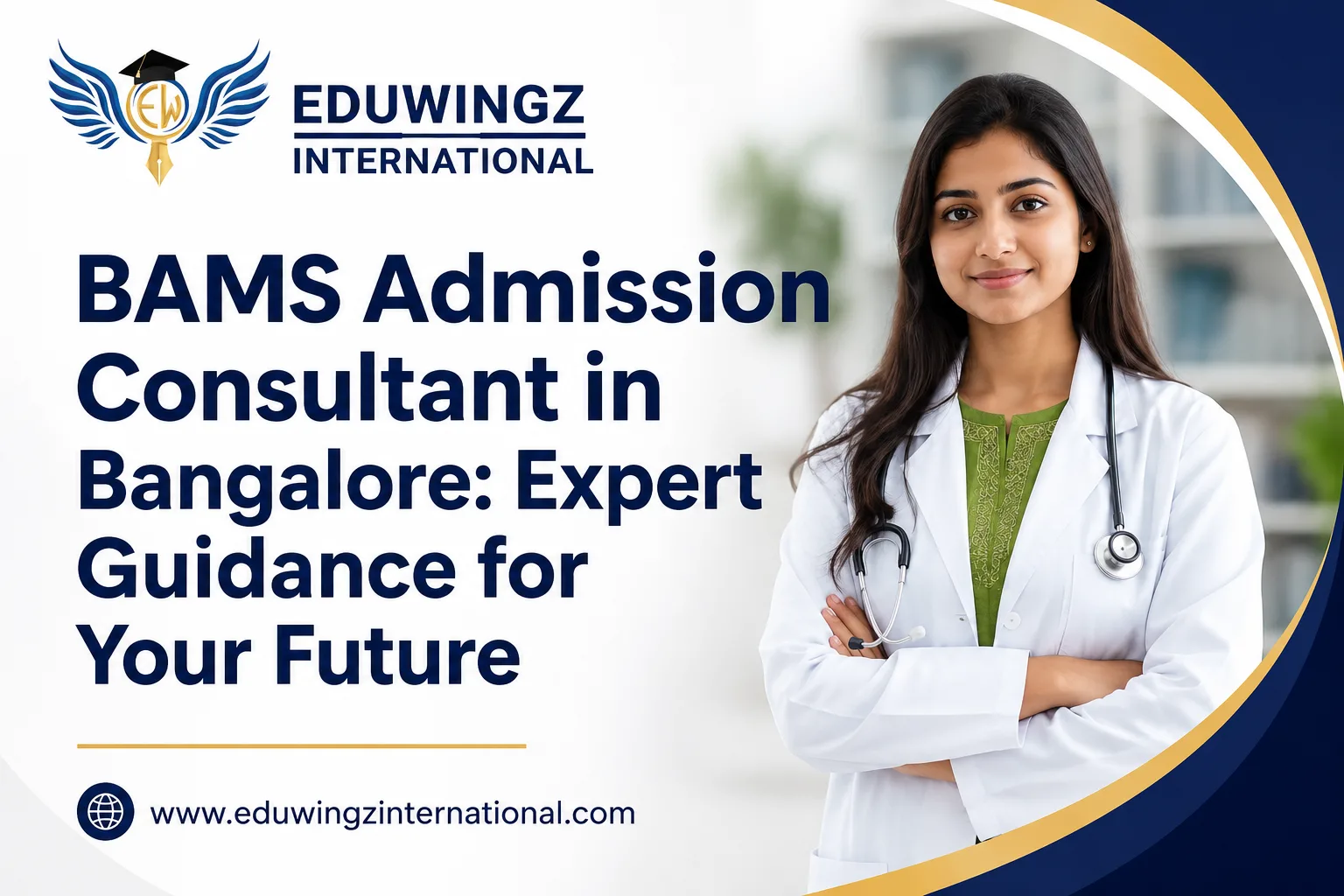 BAMS Admission Consultant in Bangalore: Expert Guidance for Your Future