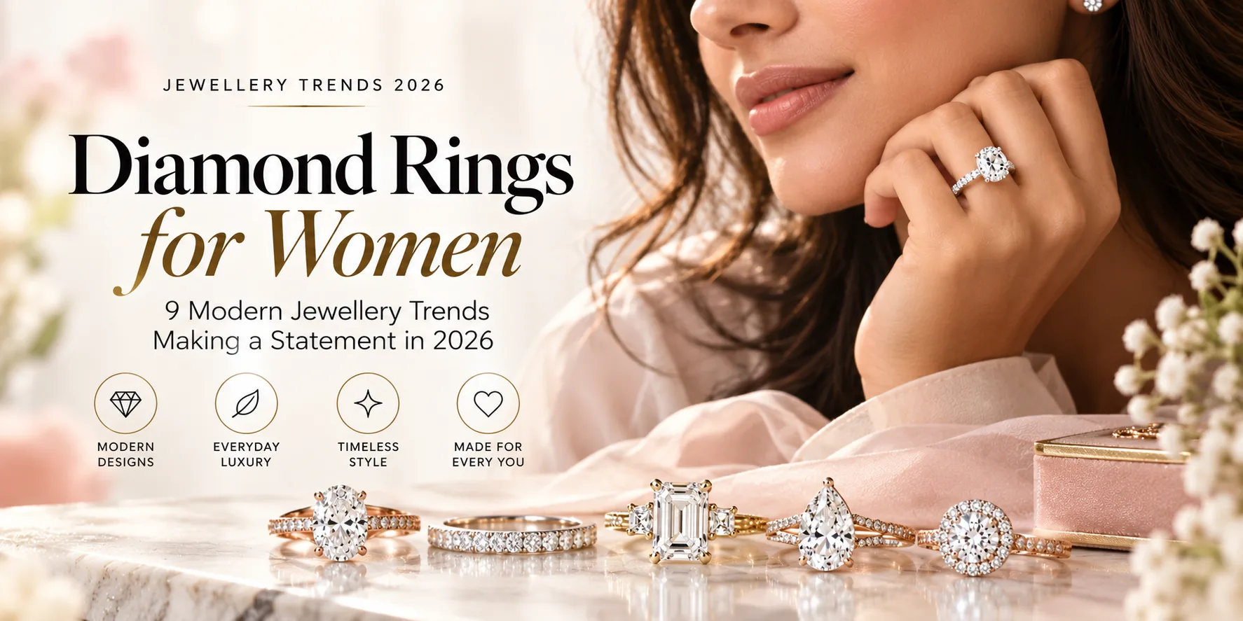 Diamond Rings for Women: 9 Modern Jewellery Trends Making a Statement in 2026