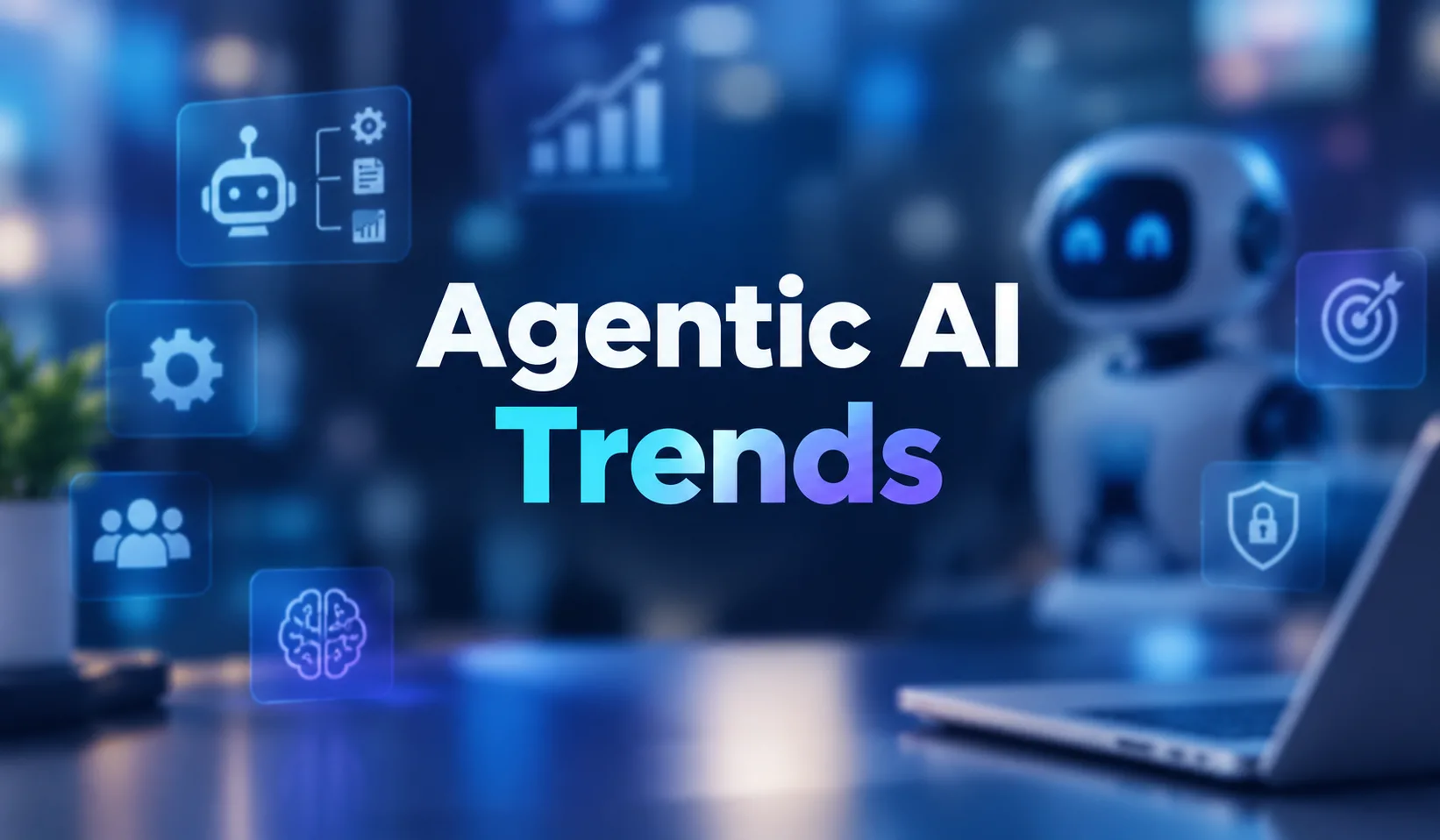 Top 6 Agentic AI Trends Transforming Businesses